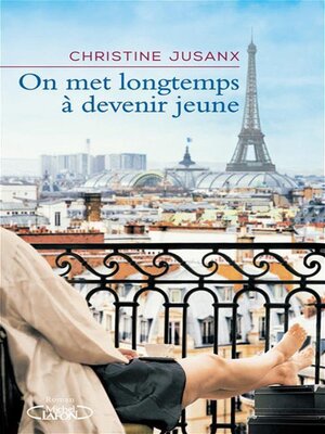 cover image of On met longtemps à devenir jeune